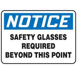 Safety Glasses Required - Kaiser Safety Training